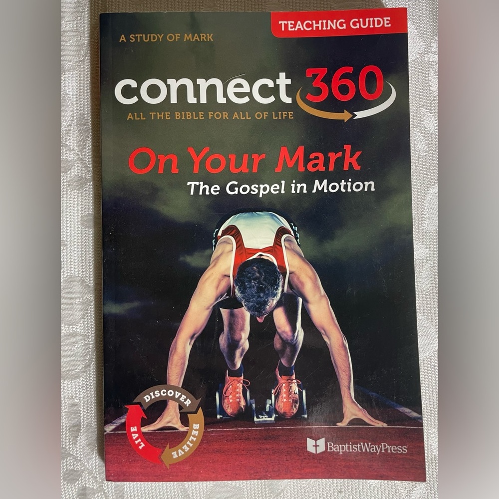 Baptist The Gospel in Motion Teaching Guide book gospel of Mark